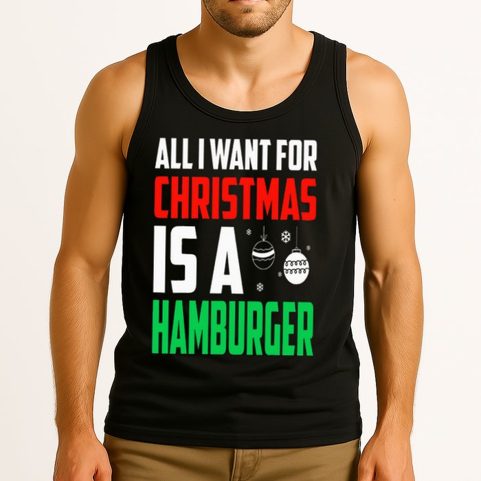 All I Want For Christmas Is A Hamburger Xmas Fast Food Tank Top
