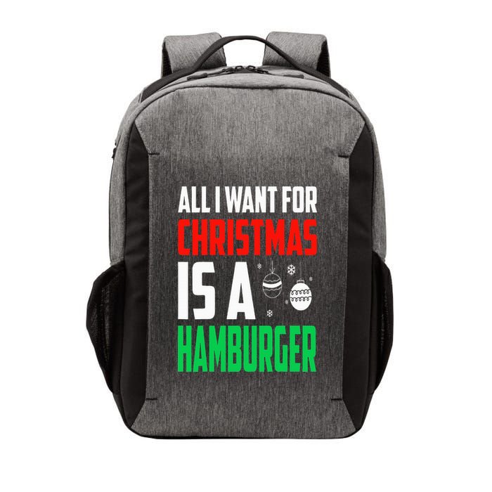All I Want For Christmas Is A Hamburger Xmas Fast Food Vector Backpack
