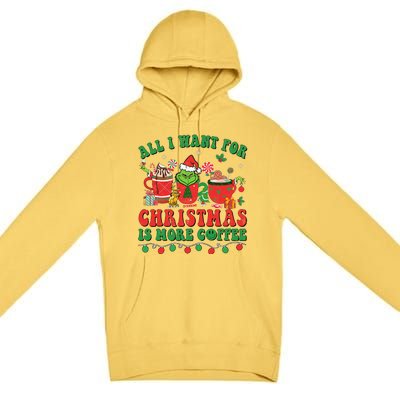 All I Want For Christmas Coffee Latte Cozy Winter Santa Xmas Premium Pullover Hoodie