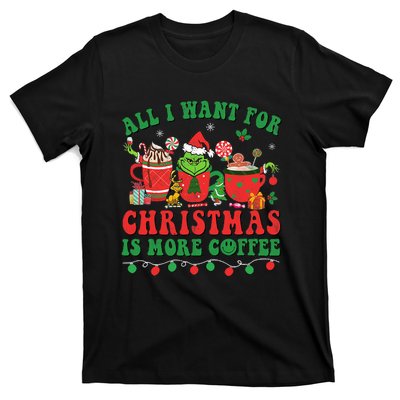 All I Want For Christmas Coffee Latte Cozy Winter Santa Xmas T-Shirt