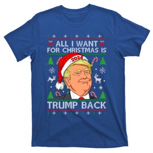 All I Want For Christmas Is Trump Back 2024 Ugly Gift T-Shirt