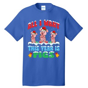 All I Want This Year Is Pigs Wearing Christmas Hat Funny Gift Tall T-Shirt