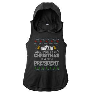 All I Want For Christmas Is A New President Ugly Christmas Sweater Ladies PosiCharge Tri-Blend Wicking Draft Hoodie Tank