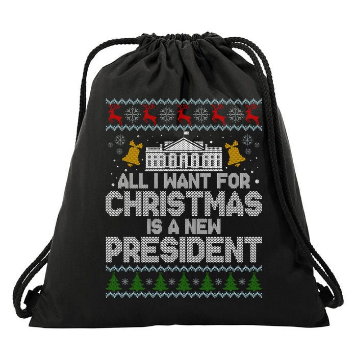 All I Want For Christmas Is A New President Ugly Christmas Sweater Drawstring Bag