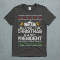 All I Want For Christmas Is A New President Ugly Christmas Sweater T-Shirt