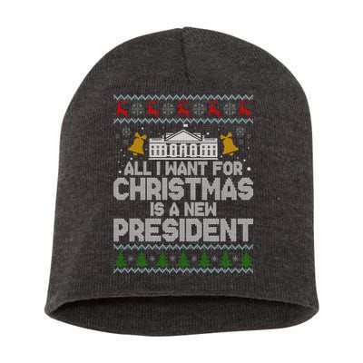 All I Want For Christmas Is A New President Ugly Christmas Sweater Short Acrylic Beanie