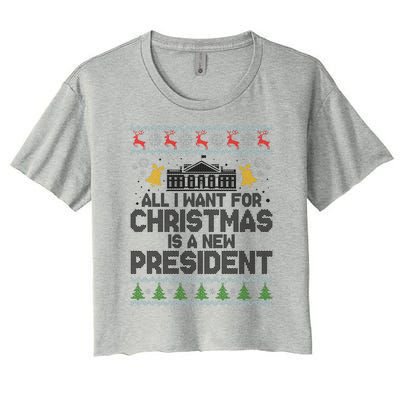 All I Want For Christmas Is A New President Ugly Christmas Sweater Women's Crop Top Tee