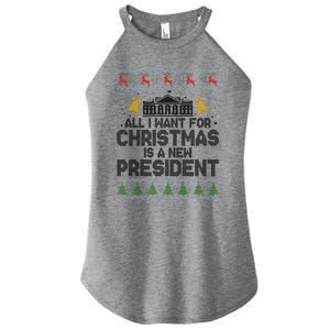 All I Want For Christmas Is A New President Ugly Christmas Sweater Women's Perfect Tri Rocker Tank