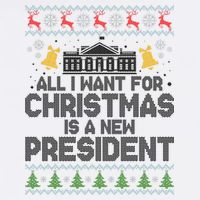 All I Want For Christmas Is A New President Ugly Christmas Sweater Garment-Dyed Sweatshirt