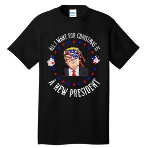 All I Want For Christmas Is A New President Trump Xmas Tall T-Shirt