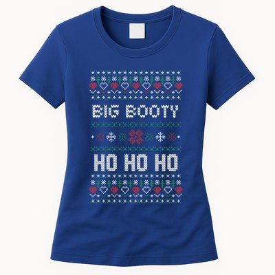 All I Want Is A Big Booty Ho For Christmas Gift Ugly Funny Gift Meaningful Gift Womens T-Shirt
