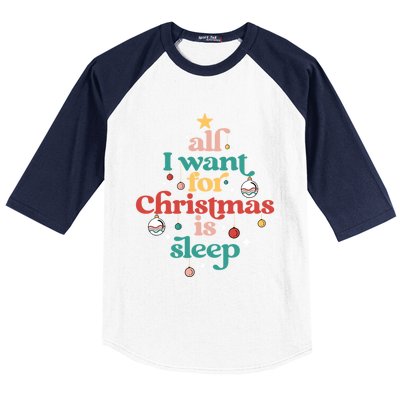 All I Want For Christmas Is Sleep Funny Adult Life Gift Baseball Sleeve Shirt