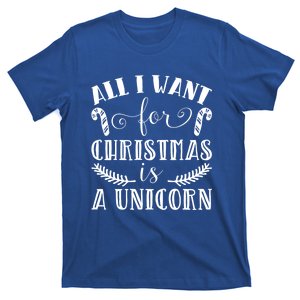 All I Want For Christmas Is A Unicorn Xmas Song Holiday Gift T-Shirt