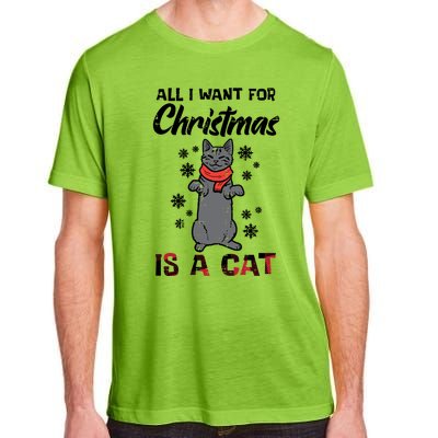 All I Want For Christmas Is Cat Xmas Gift Adult ChromaSoft Performance T-Shirt