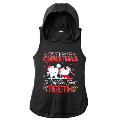 All I Want For Christmas Is My Two Front Teeth Funny Gift Ladies PosiCharge Tri-Blend Wicking Draft Hoodie Tank