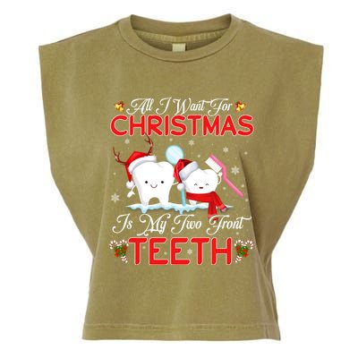 All I Want For Christmas Is My Two Front Teeth Funny Gift Garment-Dyed Women's Muscle Tee