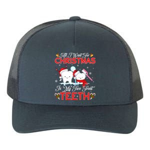 All I Want For Christmas Is My Two Front Teeth Funny Gift Yupoong Adult 5-Panel Trucker Hat