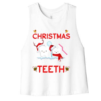 All I Want For Christmas Is My Two Front Teeth Funny Gift Women's Racerback Cropped Tank