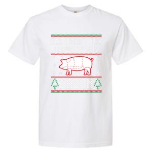 All I Want For Christmas Is Bacon Pig Ugly Christmas Sweater Gift Garment-Dyed Heavyweight T-Shirt