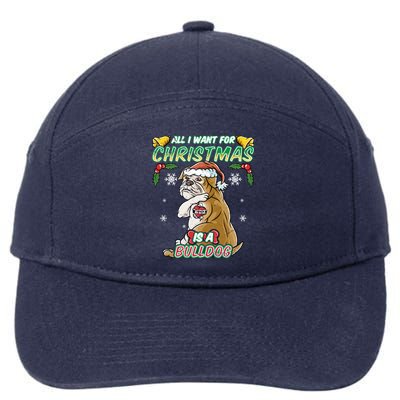 All I Want For Christmas Is A Bulldog Santa Claus Dog Xmas Gift 7-Panel Snapback Hat