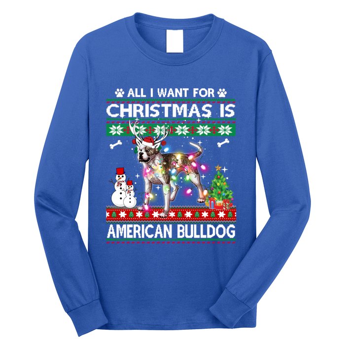 All I Want For Christmas Is American Bulldog Dog Xmas Gift Long Sleeve Shirt