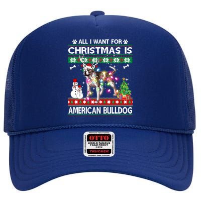 All I Want For Christmas Is American Bulldog Dog Xmas Gift High Crown Mesh Back Trucker Hat