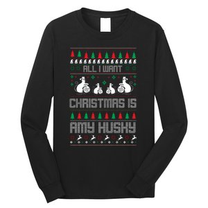 All I Want Christmas Is Amy Husky Long Sleeve Shirt