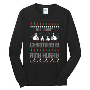 All I Want Christmas Is Amy Husky Tall Long Sleeve T-Shirt