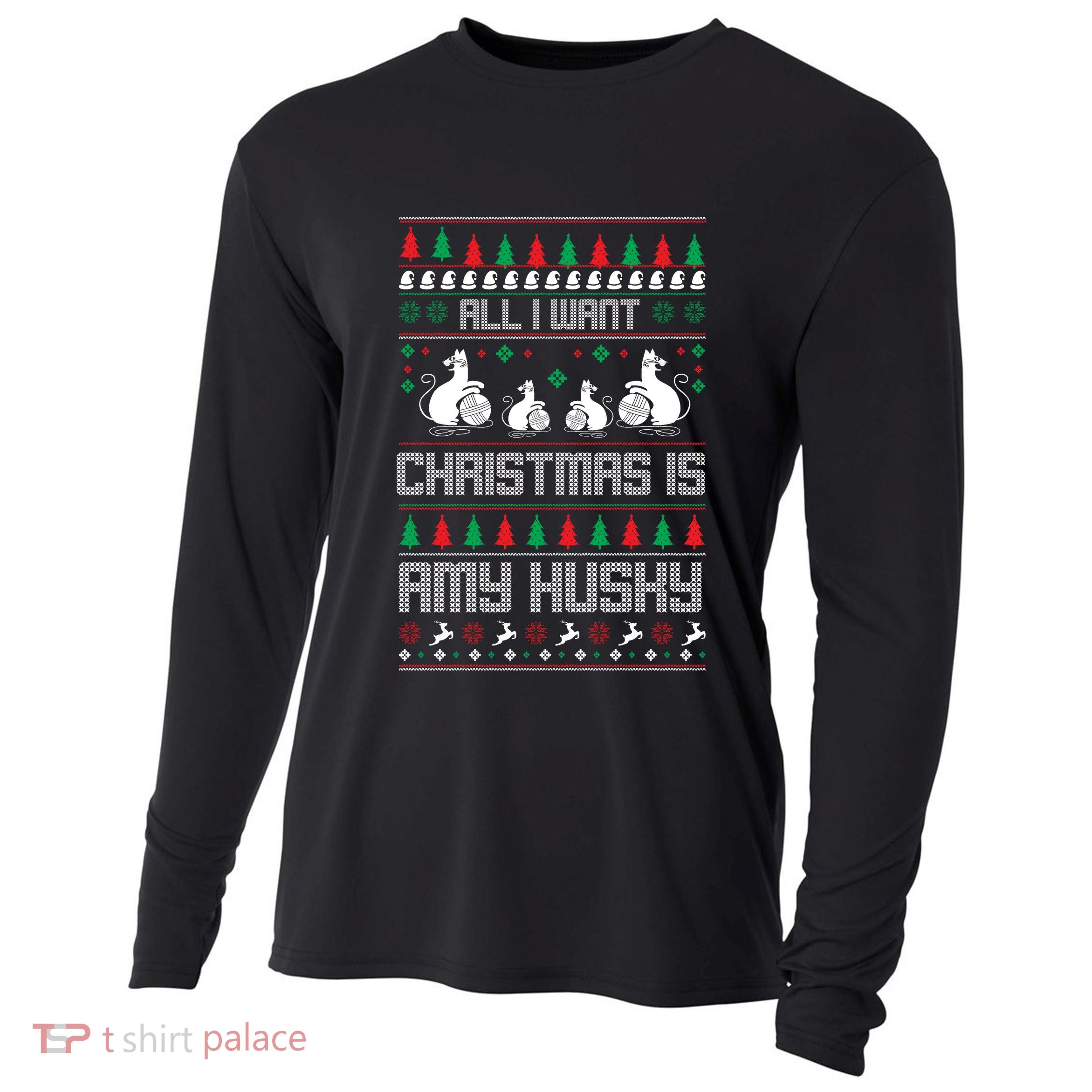 All I Want Christmas Is Amy Husky Cooling Performance Long Sleeve Crew