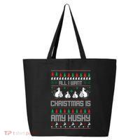 All I Want Christmas Is Amy Husky 25L Jumbo Tote