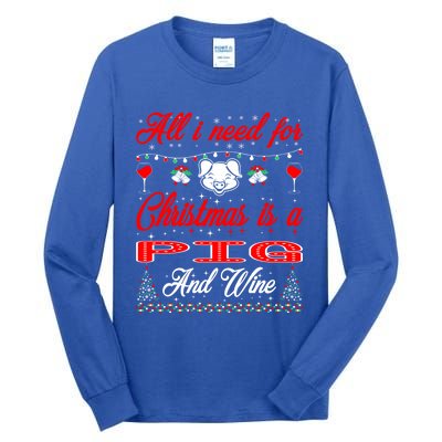 All I Want For Christmas Pig And Wine Gift Great Gift Tall Long Sleeve T-Shirt