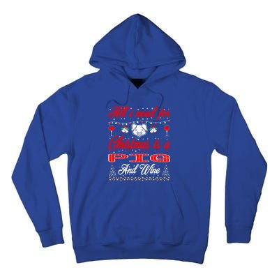 All I Want For Christmas Pig And Wine Gift Great Gift Tall Hoodie