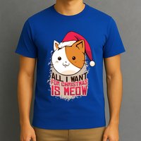 All I Want For Christmas Is Meow Funny Cat Gift T-Shirt