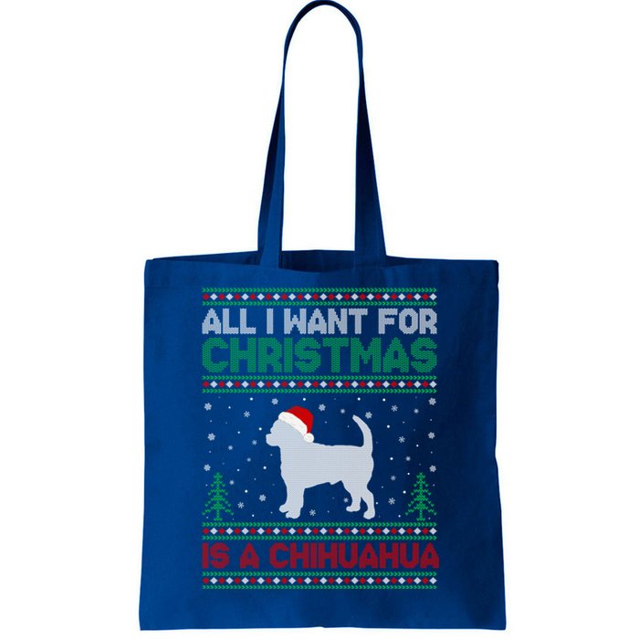 All I Want For Xmas Is A Chihuahua Dog Ugly Xmas Sweater Cool Gift Tote Bag