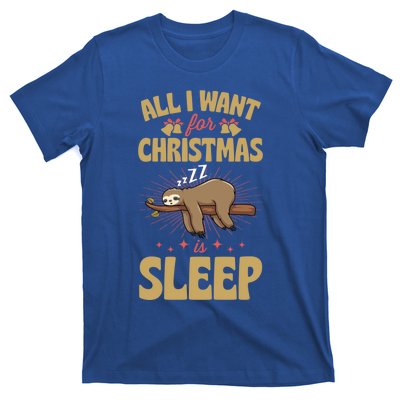 All I Want For Christmas Is Sleep Funny Cute Sloth Lover Nap Gift T-Shirt