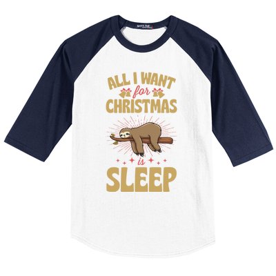 All I Want For Christmas Is Sleep Funny Cute Sloth Lover Nap Gift Baseball Sleeve Shirt