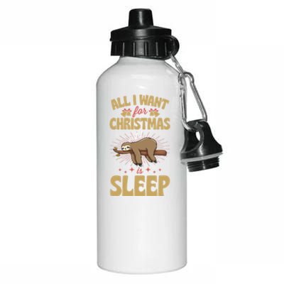 All I Want For Christmas Is Sleep Funny Cute Sloth Lover Nap Gift Aluminum Water Bottle