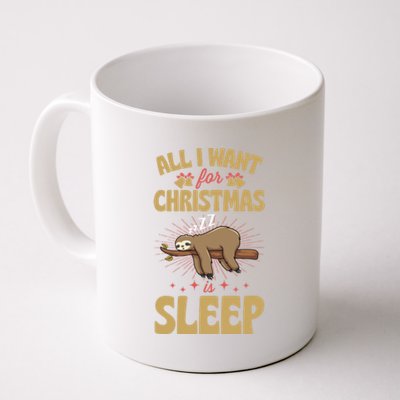 All I Want For Christmas Is Sleep Funny Cute Sloth Lover Nap Gift Coffee Mug