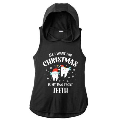 All I Want For Christmas Is My Two Front Teeth Funny Dentist Gift Ladies PosiCharge Tri-Blend Wicking Draft Hoodie Tank