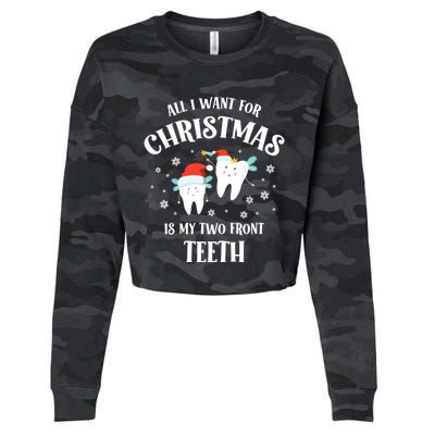 All I Want For Christmas Is My Two Front Teeth Funny Dentist Gift Cropped Pullover Crew