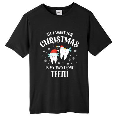 All I Want For Christmas Is My Two Front Teeth Funny Dentist Gift Tall Fusion ChromaSoft Performance T-Shirt