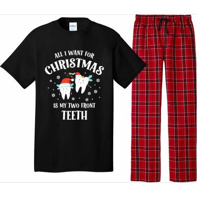 All I Want For Christmas Is My Two Front Teeth Funny Dentist Gift Pajama Set