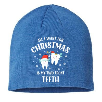 All I Want For Christmas Is My Two Front Teeth Funny Dentist Gift Sustainable Beanie