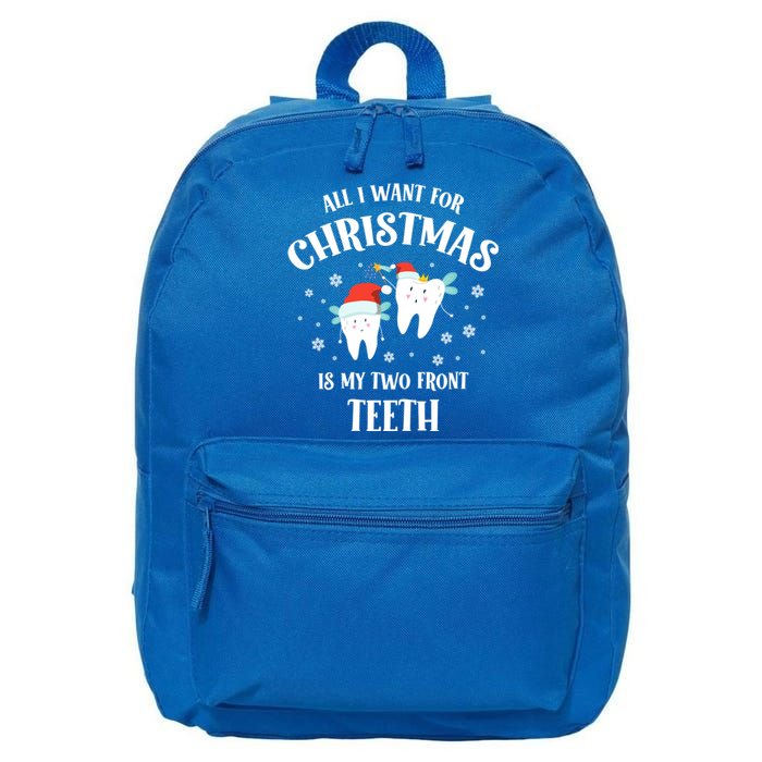 All I Want For Christmas Is My Two Front Teeth Funny Dentist Gift 16 in Basic Backpack