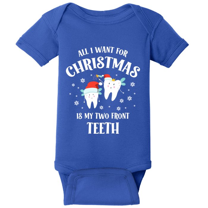 All I Want For Christmas Is My Two Front Teeth Funny Dentist Gift Baby Bodysuit