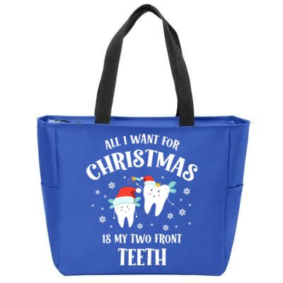 All I Want For Christmas Is My Two Front Teeth Funny Dentist Gift Zip Tote Bag