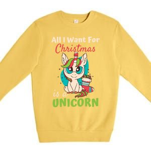 All I Want For Xmas Christmas Is A Unicorn Great Gift Premium Crewneck Sweatshirt