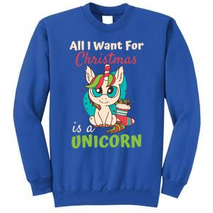 All I Want For Xmas Christmas Is A Unicorn Great Gift Tall Sweatshirt