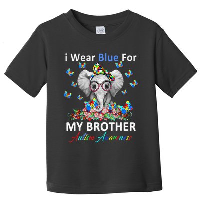 april I Wear Blue For My Brother Autism acceptance Toddler T-Shirt