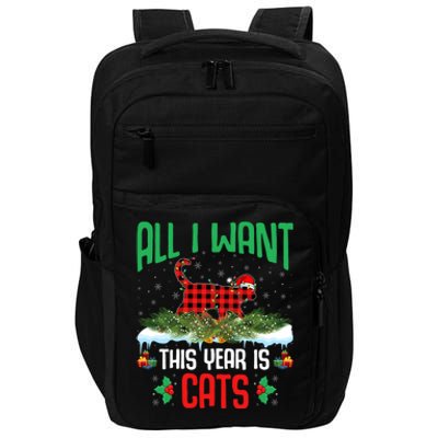 All I Want This Year Is Cats Wearing Santa Hat Christmas Gift Impact Tech Backpack